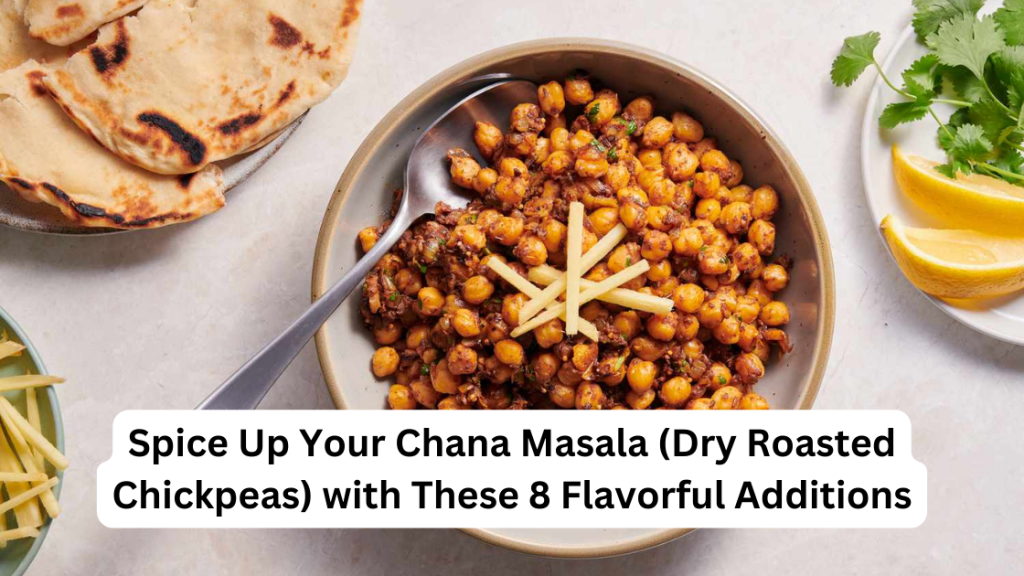 dry roasted chickpeas