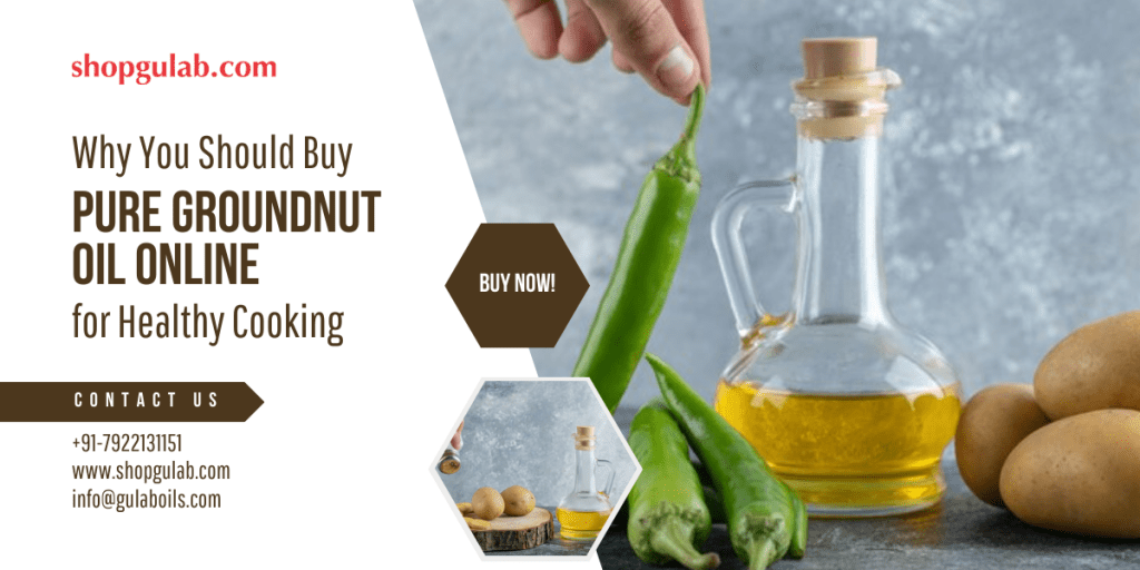 groundnut oil for cooking