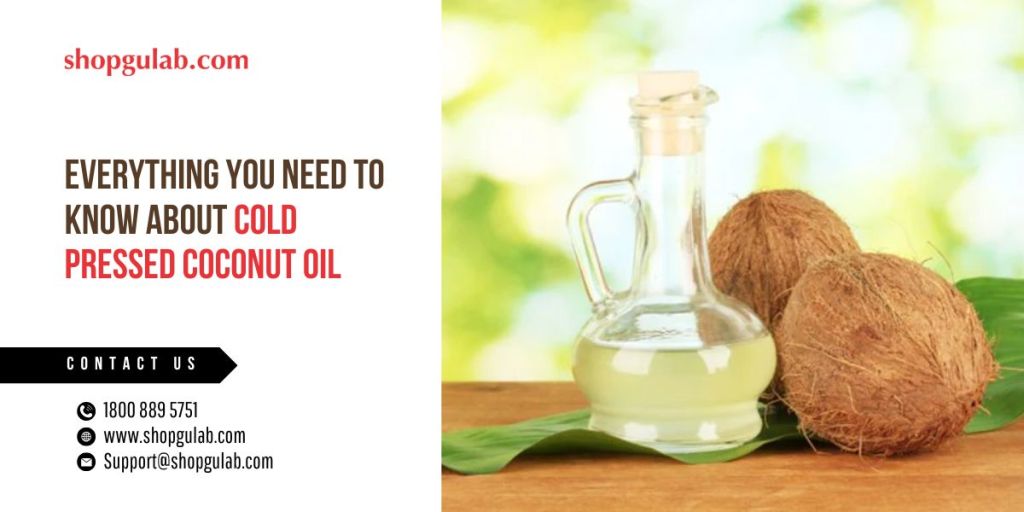 cold pressed coconut oil
