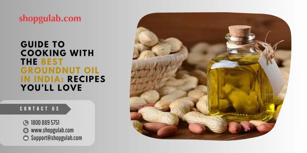 Best Groundnut Oil in India