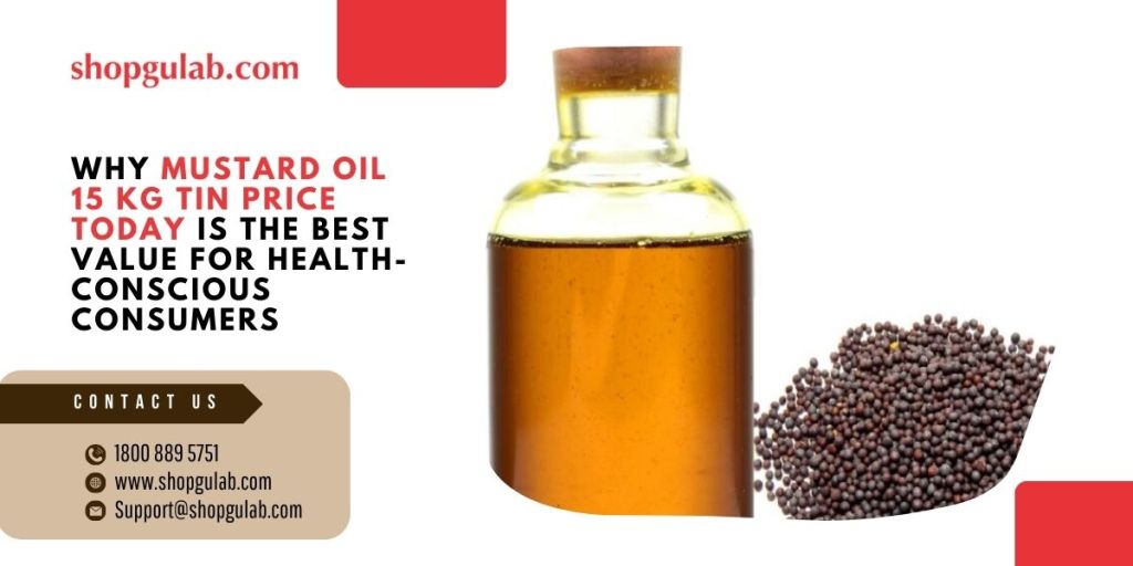 Mustard Oil 15 Kg Tin Price Today