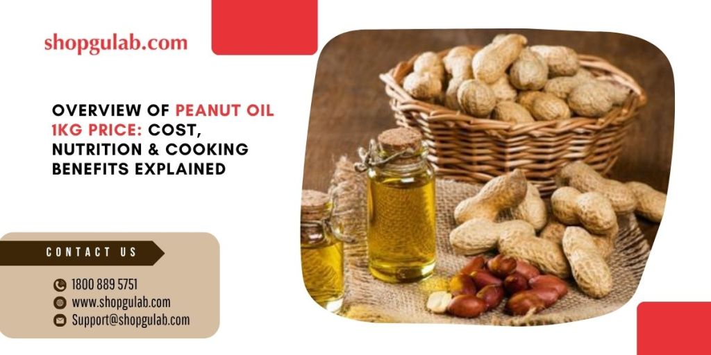 Peanut Oil 1kg Price